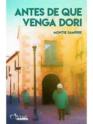 ANTES DE QUE VENGA DORI