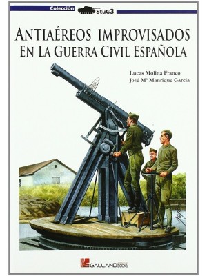ANTIAEREOS IMPROVISADOS EN LA GUERRA CIVIL ESPAÑOLA