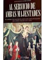 AL SERVICIO DE AMBAS MAJESTADES