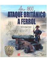 AÑO 1800 ATAQUE BRITANICO A FERROL