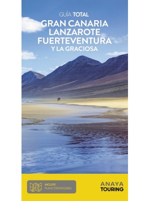 GRAN CANARIA, LANZAROTE, FUERTEVENTURA Y LA GRACIOSA