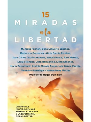 15 MIRADAS A LA LIBERTAD