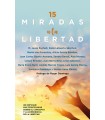 15 MIRADAS A LA LIBERTAD