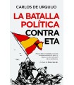 BATALLA POLÍTICA CONTRA ETA, LA