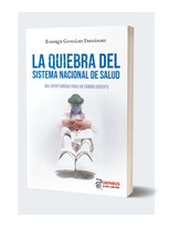 QUIEBRA DEL SISTEMA NACIONAL DE SALUD