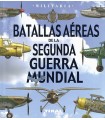 BATALLAS AÉREAS DE LA SEGUNDA GUERRA MUNDIAL