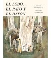 LOBO, EL PATO Y EL RATÓN, EL
