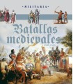 BATALLAS MEDIEVALES. 1000-1500
