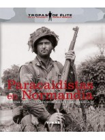PARACAIDISTAS EN NORMANDÍA. TROPAS AEROTRANSPORTADAS ALIADAS DEL DÍA D