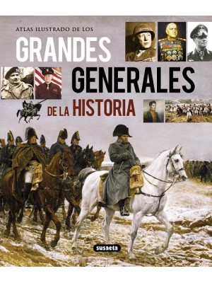 GRANDES GENERALES DE LA HISTORIA