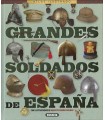 GRANDES SOLDADOS DE ESPAÑA