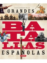 GRANDES BATALLAS ESPAÑOLAS