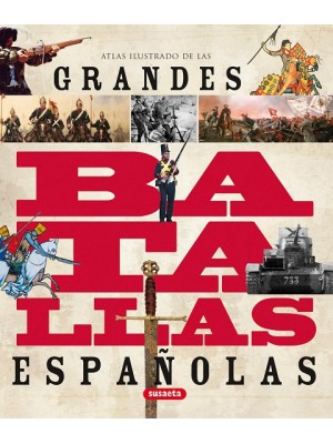 GRANDES BATALLAS ESPAÑOLAS