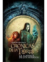 CRÓNICAS DE LA TORRE III LA LLAMADA DE LOS MUERTOS