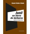 JUNIL EN TIERRA DE BÁRBAROS
