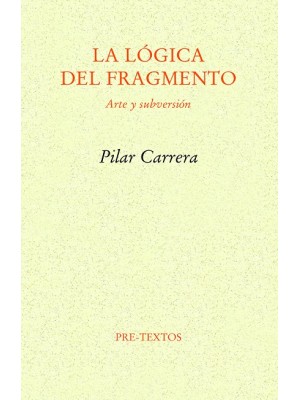 LÓGICA DEL FRAGMENTO, LA