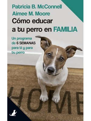 CÓMO EDUCAR A TU PERRO EN FAMILIA