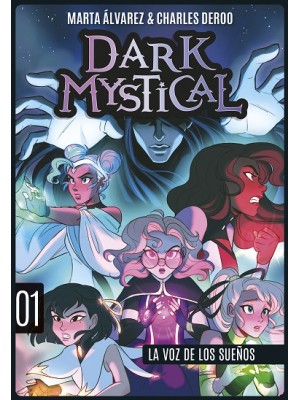 DARK MYSTICAL 1. LA VOZ DE LOS SUEÑOS
