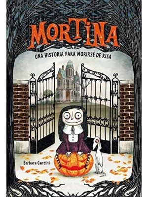 MORTINA 1 UNA HISTORIA PARA MORIRSE DE RISA