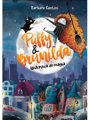 PUFFY Y BRUNILDA. UNA PIZCA DE MAGIA