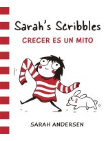SARAH'S SCRIBBLES: CRECER ES UN MITO