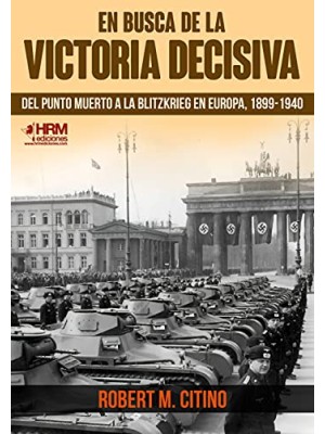 EN BUSCA DE LA VICTORIA DECISIVA