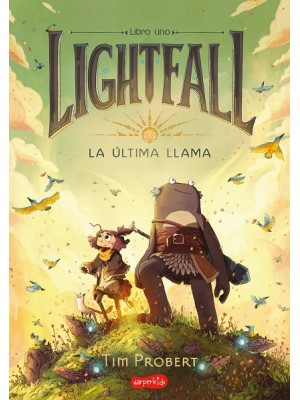 LIGHTFALL 1 LA ÚLTIMA LLAMA