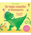 NO HAGAS COSQUILLAS AL TIRANOSAURIO