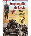 CAMPAÑA DE RUSIA, LA 1941-1945