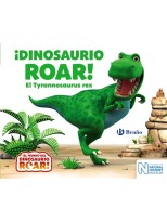 DINOSAURIO ROAR! EL TYRANNOSAURUS REX