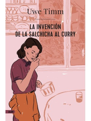 INVENCIÓN DE LA SALCHICHA AL CURRY (ADN)