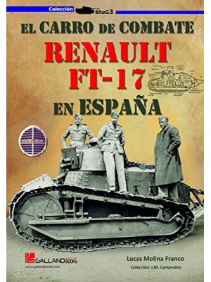 CARRO DE COMBATE RENAULT FT-17 EN ESPAÑA