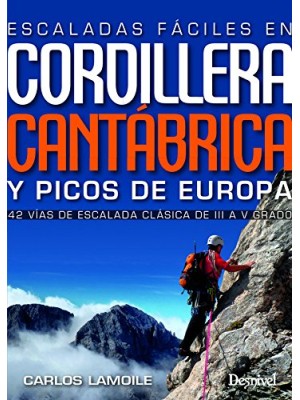 ESCALADAS FÁCILES EN LA CORDILLERA CANTÁBRICA Y PICOS DE EUROPA