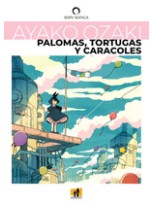 PALOMAS, TORTUGAS Y CARACOLES