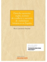 DERECHO SUCESORIO INGLÉS, NORMAS DE CONFLICTO Y SUCESIÓN DE CIUDADANOS BRITÁNICO