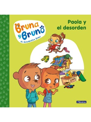 BRUNA Y BRUNO 2 PAOLA Y EL DESORDEN