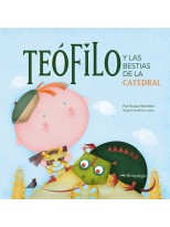 TEÓFILO Y LAS BESTIAS DE LA CATEDRAL
