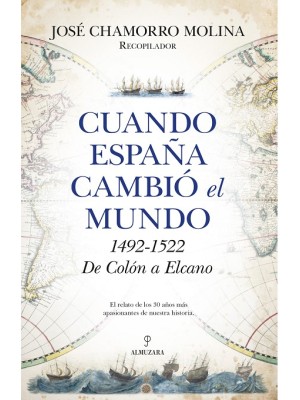 CUANDO ESPAÑA CAMBIÓ EL MUNDO