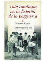 VIDA COTIDIANA EN LA ESPAÑA DE LA POSGUERRA