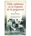 VIDA COTIDIANA EN LA ESPAÑA DE LA POSGUERRA