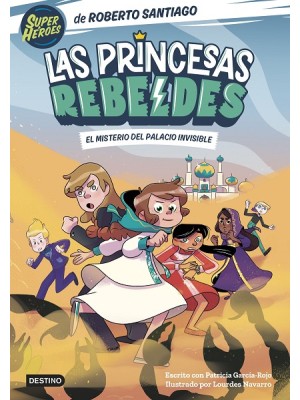 PRINCESAS REBELDES 2 EL MISTERIO DEL PALACIO INVISIBLE