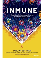 INMUNE: UN VIAJE AL MISTERIOSO SISTEMA QUE TE MANTIENE VIVO