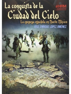 CONQUISTA DE LA CIUDAD DEL CIELO, LA