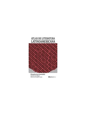 ATLAS DE LITERATURA LATINOAMERICANA