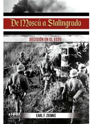 DE MOSCU A STALINGRADO