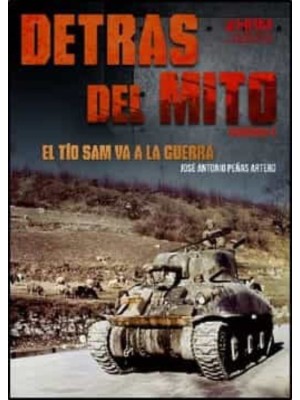 DETRAS DEL MITO EL TIO SAM VA A LA GUERRA