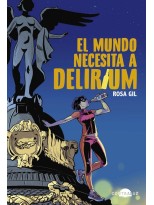 MUNDO NECESITA A DELIRIUM, EL