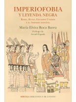 IMPERIOFOBIA Y LEYENDA NEGRA