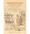 IMPERIOFOBIA Y LEYENDA NEGRA