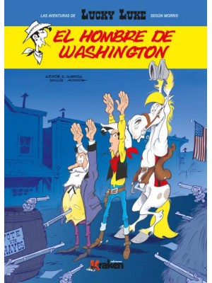 LUCKY LUKE /4  EL HOMBRE DE WASHINGTON